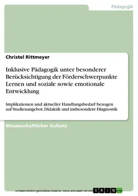 Rittmeyer |  Inklusive Pädagogik unter besonderer Berücksichtigung der Förderschwerpunkte Lernen und soziale sowie emotionale Entwicklung | eBook | Sack Fachmedien