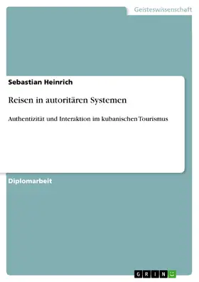 Heinrich | Reisen in autoritären Systemen | E-Book | www.sack.de