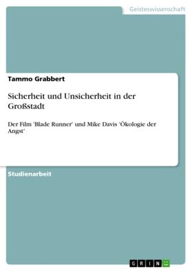 Grabbert |  Sicherheit und Unsicherheit in der Großstadt | Buch |  Sack Fachmedien