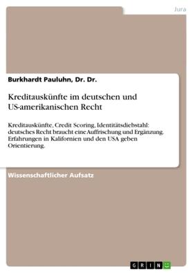 Kreditauskünfte im deutschen und US-amerikanischen Recht | Buch | 978-3-640-41002-6 | sack.de