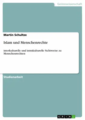 Schultze |  Islam und Menschenrechte | eBook | Sack Fachmedien