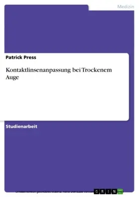 Press |  Kontaktlinsenanpassung bei Trockenem Auge | eBook | Sack Fachmedien