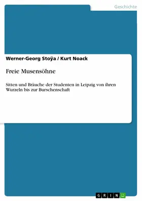 Stoÿa / Noack |  Freie Musensöhne | eBook | Sack Fachmedien