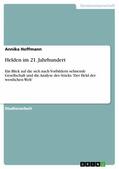 Hoffmann |  Helden im 21. Jahrhundert | eBook | Sack Fachmedien