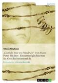 Neuhaus |  "Damals war es Friedrich" von Hans Peter Richter. Einsatzmöglichkeiten im Geschichtsunterricht | Buch |  Sack Fachmedien