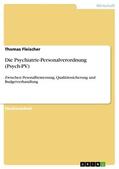 Fleischer |  Die Psychiatrie-Personalverordnung (Psych-PV) | eBook | Sack Fachmedien