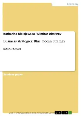 Niciejewska / Dimitrov |  Business strategies: Blue Ocean Strategy | eBook | Sack Fachmedien