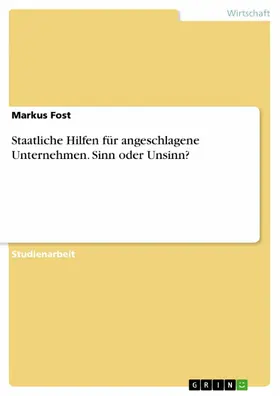 Fost |  Staatliche Hilfen für angeschlagene Unternehmen? | eBook | Sack Fachmedien
