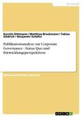 Dittmann / Schäfer / Gödrich |  Publikationsanalyse zur Corporate Governance - Status Quo und Entwicklungsperspektiven | Buch |  Sack Fachmedien
