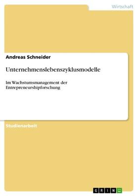 Schneider | Unternehmenslebenszyklusmodelle | E-Book | sack.de