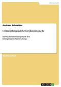 Schneider |  Unternehmenslebenszyklusmodelle | eBook | Sack Fachmedien