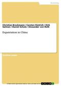 Brockmann / Dietrich / Salmon |  Expatriation in China | eBook | Sack Fachmedien
