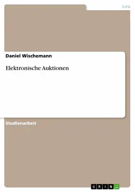 Wischemann |  Elektronische Auktionen | eBook | Sack Fachmedien