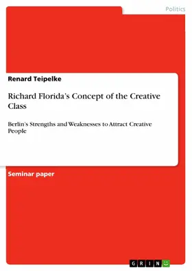 Teipelke |  Richard Florida’s Concept of the Creative Class | eBook | Sack Fachmedien