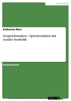 Marr |  Gesprächsanalyse - Sprachvariation mit sozialer Symbolik | eBook | Sack Fachmedien