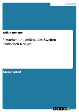 Neumann |  Ursachen und Anlässe des Zweiten Punischen Krieges | eBook | Sack Fachmedien
