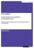 Janakiew |  Korporatismus im deutschen Gesundheitswesen | eBook | Sack Fachmedien