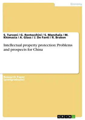 Turconi / Rentocchini / Manchala |  Intellectual property protection: Problems and prospects for China | eBook | Sack Fachmedien