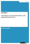 Weber |  Darstellung von Geschlechterrollen in der Jugendzeitschrift "Bravo" | eBook | Sack Fachmedien