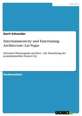 Schneider |  Entertainmentcity und Entertaining Architecture: Las Vegas | Buch |  Sack Fachmedien