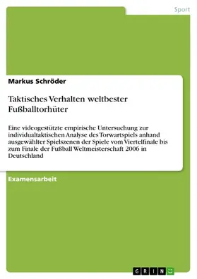 Schröder |  Taktisches Verhalten weltbester Fußballtorhüter | eBook | Sack Fachmedien