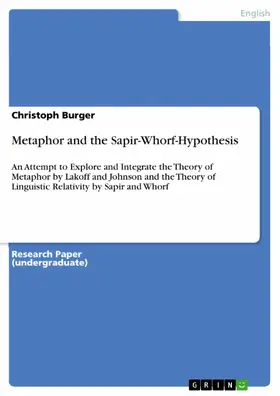 Burger |  Metaphor and the Sapir-Whorf-Hypothesis | eBook | Sack Fachmedien