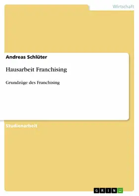 Schlüter |  Hausarbeit Franchising | eBook | Sack Fachmedien