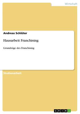 Schlüter | Hausarbeit Franchising | E-Book | sack.de