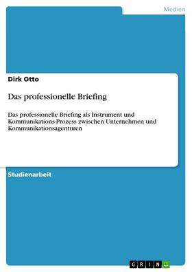 Otto | Das professionelle Briefing | E-Book | sack.de