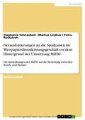 Schnaubelt / Lindner / Rockstroh |  Herausforderungen an die Sparkassen im Wertpapierdienstleistungsgeschäft vor dem Hintergrund der Umsetzung MiFID | eBook | Sack Fachmedien
