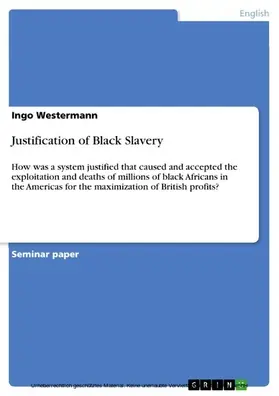 Westermann |  Justification of Black Slavery | eBook | Sack Fachmedien