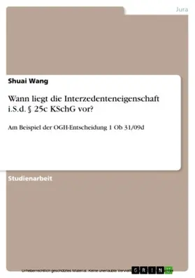 Wang |  Wann liegt die Interzedenteneigenschaft i.S.d. § 25c KSchG vor? | eBook | Sack Fachmedien