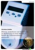Schäfer |  Effiziente Architekturen und Technologien zur Realisierung von Smart Metering im Bereich der Nahkommunikation | eBook | Sack Fachmedien