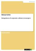 Kofler |  Integration of corporate cultures in mergers | Buch |  Sack Fachmedien