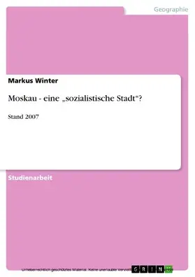 Winter |  Moskau - eine "sozialistische Stadt"? | eBook | Sack Fachmedien