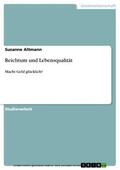 Altmann |  Reichtum und Lebensqualität | eBook | Sack Fachmedien