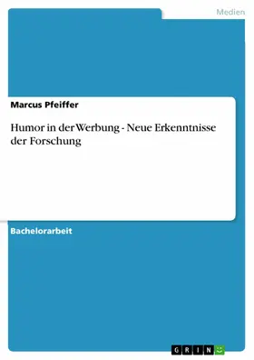 Pfeiffer |  Humor in der Werbung - Neue Erkenntnisse der Forschung | eBook | Sack Fachmedien