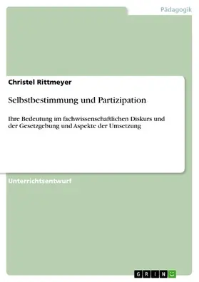 Rittmeyer |  Selbstbestimmung und Partizipation | eBook | Sack Fachmedien