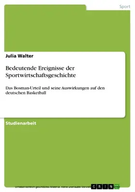 Walter |  Bedeutende Ereignisse der Sportwirtschaftsgeschichte | eBook | Sack Fachmedien