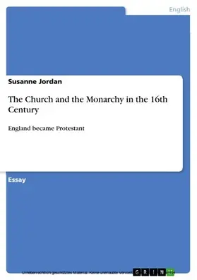 Jordan |  The Church and the Monarchy in the 16th Century | eBook | Sack Fachmedien