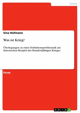 Hofmann |  Was ist Krieg? | eBook | Sack Fachmedien