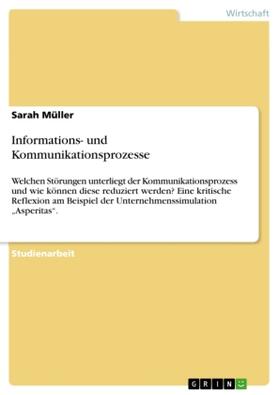 Müller |  Informations- und Kommunikationsprozesse | Buch |  Sack Fachmedien