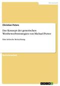 Peters |  Das Konzept der generischen Wettbewerbsstrategien von Michael Porter | Buch |  Sack Fachmedien