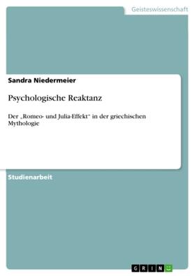 Niedermeier |  Psychologische Reaktanz | Buch |  Sack Fachmedien