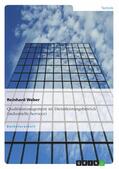 Weber |  Qualitätsmanagement im Dienstleistungsbereich (industrielle Services) | eBook | Sack Fachmedien