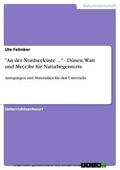 Fehnker |  "An der Nordseeküste ..." - Dünen, Watt und Me(e)hr für Naturbegeisterte | eBook | Sack Fachmedien