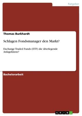 Burkhardt |  Schlagen Fondsmanager den Markt? | Buch |  Sack Fachmedien