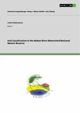 Wolff / Zhang |  Soil classification in the Naban River Watershed National Nature Reserve | eBook | Sack Fachmedien