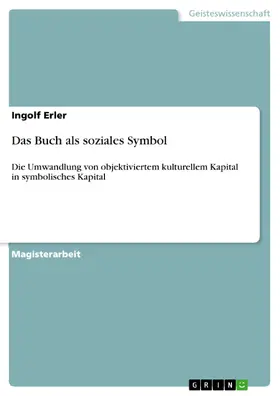 Erler |  Das Buch als soziales Symbol | eBook | Sack Fachmedien