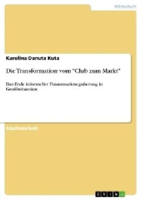 Kuta | Die Transformation vom "Club zum Markt" | Buch | 978-3-640-70714-0 | sack.de